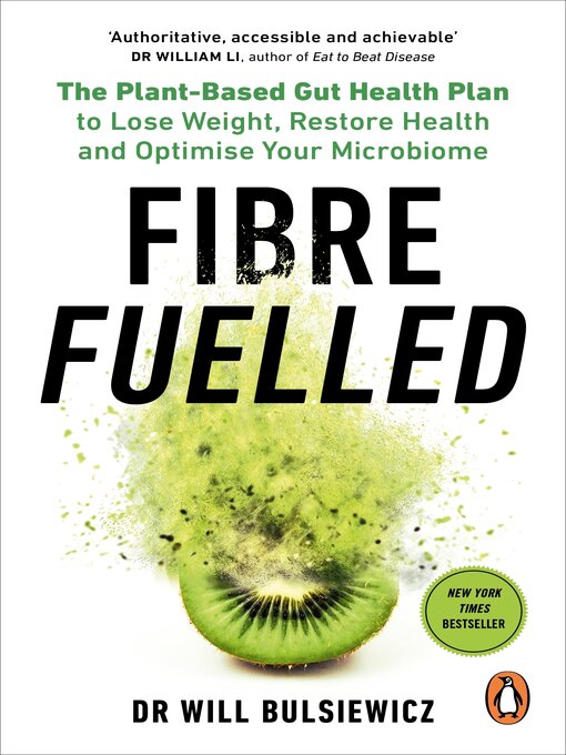 Title details for Fibre Fuelled by Will Bulsiewicz - Wait list